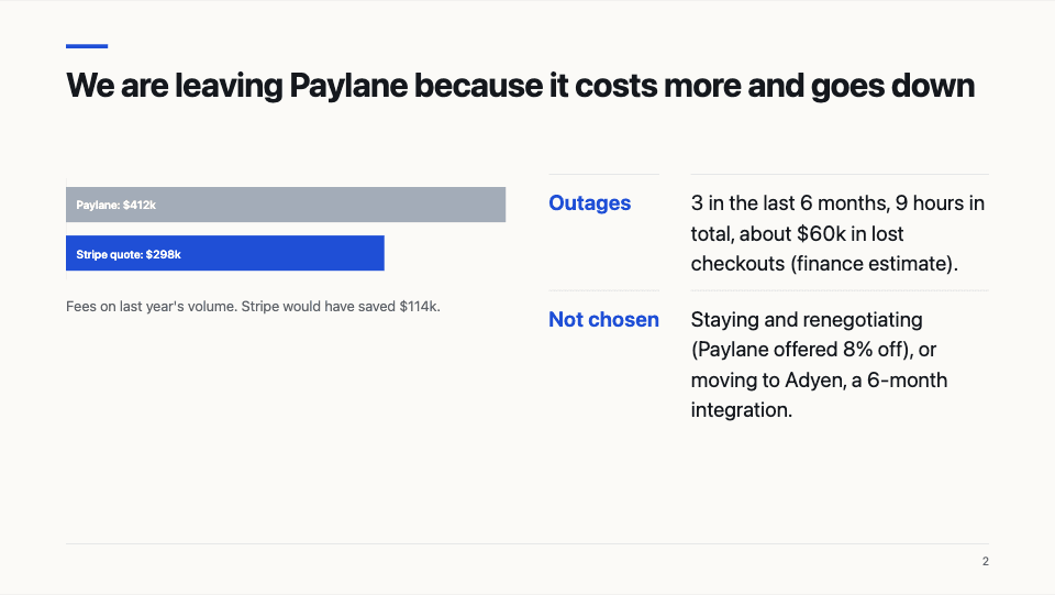 Slide 2: We are leaving Paylane because it costs more and goes down